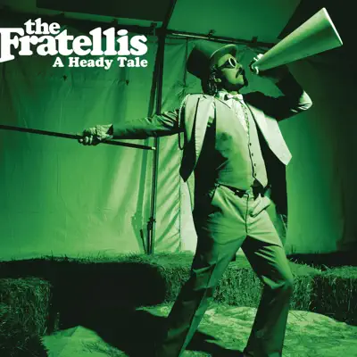 A Heady Tale - Single - The Fratellis