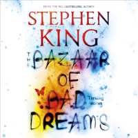 Stephen King - The Bazaar of Bad Dreams artwork