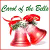 Carol of the Bells (Choral) song lyrics