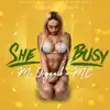 She Busy - Single album lyrics, reviews, download