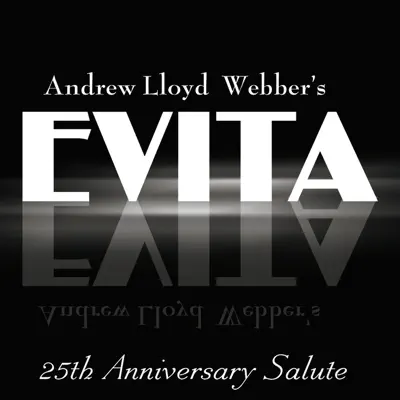 Andrew Lloyd Webber's Evita: 25th Anniversary Salute - Orlando Pops Orchestra Andrew Lloyd Webber's Evita: 25th Anniversary Salute - Orlando Pops Orchestra