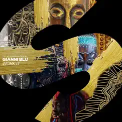 Work It - Single by Gianni Blu album reviews, ratings, credits