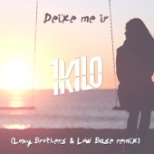 Deixe Me Ir (Long Brothers & Low Base Remix) artwork