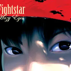Hazy Eyes - Single - Fightstar
