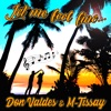 Let Me Feel Fine (feat. M-Tissay) - Single