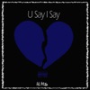 Hi Mito - U Say I Say