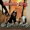 We Love to Party - Single