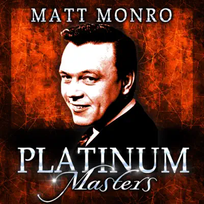 Platinum Masters - Matt Monro