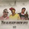 You Already Know Diss (feat. Kingpin Skinny Pimp & Crime Boss) - Single album lyrics, reviews, download