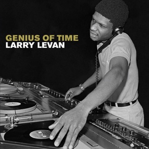 Genius of Time - Larry Levan