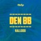 Hallooo (feat. ZL Project) - Den BB lyrics
