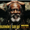 Never Club Mix - Burning Spear