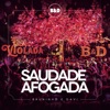 Saudade Afogada (Ao Vivo) - Single, 2018