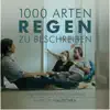1000 Arten Regen Zu Beschreiben (Original Motion Picture Soundtrack) album lyrics, reviews, download
