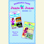 Junie B. Jones: Books 1-2: Junie B. Jones #1 and #2 (Unabridged)