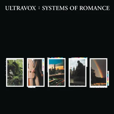 Systems of Romance (Remastered) - Ultravox