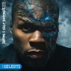 Before I Self-Destruct - The Selects - 50 Cent