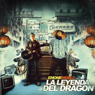 La Leyenda del Dragon - Emone Skillz La Leyenda del Dragon - Emone Skillz