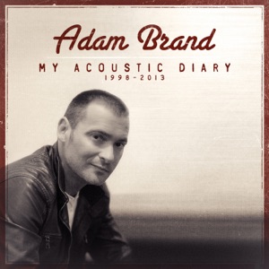 Adam Brand - Just Drive - 排舞 音乐