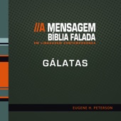 Bíblia Falada - Gálatas - A Mensagem artwork