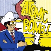 The Atomic Bomb Band - Fanastic Man