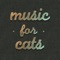 Music For Cats artwork
