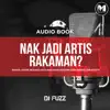 Nak Jadi Artis Rakaman? (Audio Book) album lyrics, reviews, download