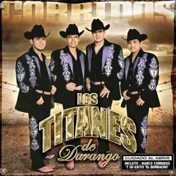 Corridos - Los Titanes De Durango