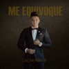 Me Equivoqué - Single