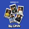 Dia Lindo (Papatracks #2) - Single album lyrics, reviews, download