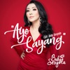 Ayo Sayang - Single, 2018