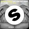 Let You Get Away (feat. Ashe) [Live Mix] - Single album lyrics, reviews, download