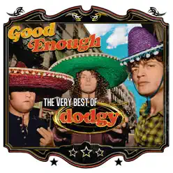 Good Enough: The Very Best of Dodgy - Dodgy
