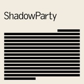 ShadowParty - Truth