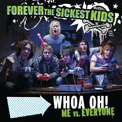Woah Oh! - Single - Forever The Sickest Kids