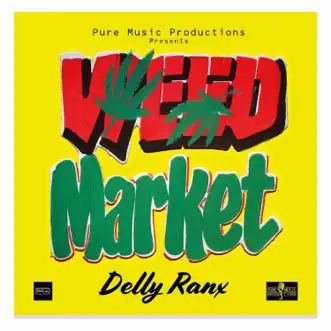 Weed Market by Delly Ranx album reviews, ratings, credits