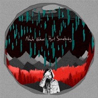 Hurt Somebody - Noah Kahan
