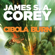 James S. A. Corey - Cibola Burn
