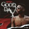 Good Day - Rod Da God lyrics