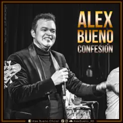 Confesión - Single - Alex Bueno