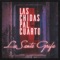 Los Grifos De La Santa - La Santa Grifa lyrics