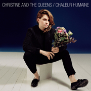 Chaleur Humaine - Edition Collector - Christine and the Queens