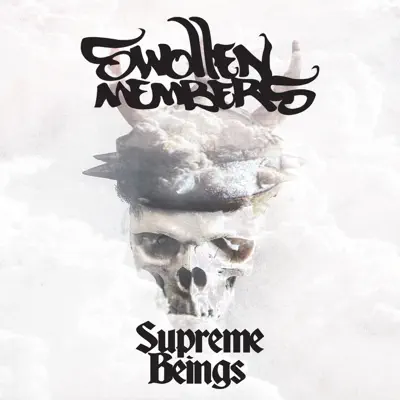 Supreme Beings (feat. Dj D-Rec) - Single - Swollen Members