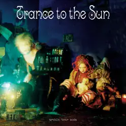 Urchin Tear Soda - Trance To The Sun