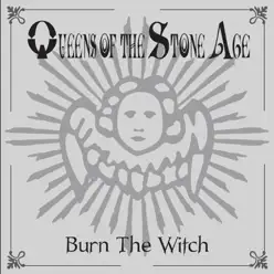 Burn the Witch - Single - Queens Of The Stone Age