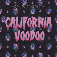 Houndmouth - California Voodoo - EP artwork