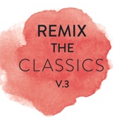 Remix the Classics, Vol. 3 artwork