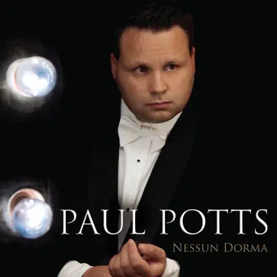Nessun Dorma - Single - Paul Potts