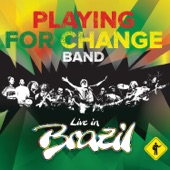 Playing For Change - Stand By Me - Live