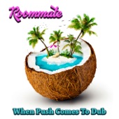 When Push Comes to Dub - EP artwork